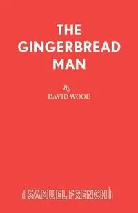 The Gingerbread Man - David Wood