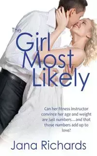 The Girl Most Likely - Jana Richards