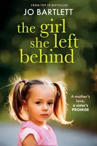 The Girl She Left Behind - Jo Bartlett