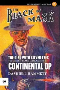 The Girl With the Silver Eyes - Hammett Dashiell