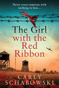 The Girl with the Red Ribbon - Carly Schabowski