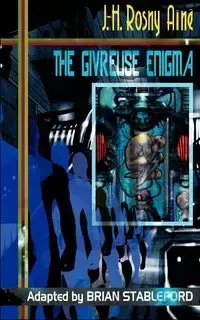 The Givreuse Enigma - Rosny Aine J. -H