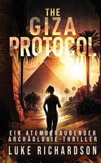 The Giza Protocol - Luke Richardson