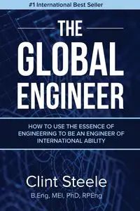 The Global Engineer - Clint Steele