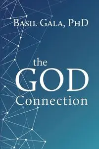 The God Connection - Gala Basil Lee Dr.