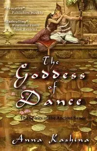 The Goddess of Dance - Anna Kashina