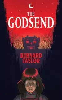 The Godsend (Valancourt 20th Century Classics) - Taylor Bernard