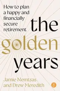 The Golden Years - Jamie Nemtsas