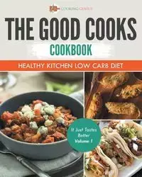 The Good Cooks Cookbook - Cooking Genius