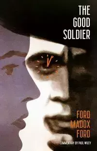 The Good Soldier (Warbler Classics) - Ford Ford Madox