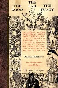 The Good The Bad The Funny - Philotunus Adamai