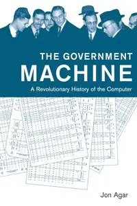 The Government Machine - Jon Agar