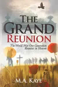 The Grand Reunion - Kaye M. A.