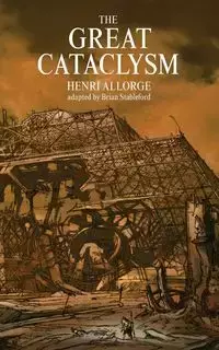 The Great Cataclysm - Allorge Henri