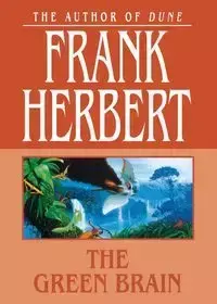 The Green Brain - Herbert Frank