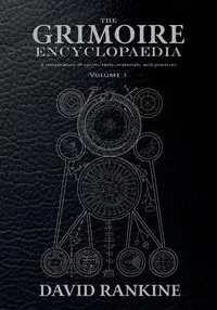 The Grimoire Encyclopaedia - David Rankine