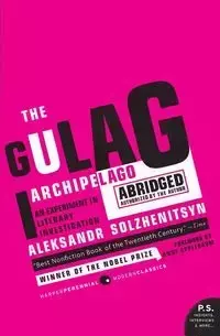 The Gulag Archipelago - Solzhenitsyn Aleksandr I