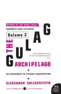 The Gulag Archipelago [Volume 3] - Solzhenitsyn Aleksandr I