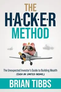 The HACKER Method - Brian Tibbs