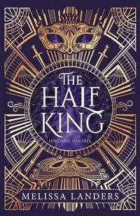 The Half King - Melissa Landers