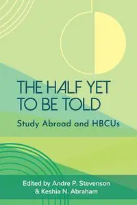 The Half Yet to Be Told - Stevenson Andre  P.