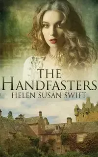 The Handfasters - Helen Susan Swift