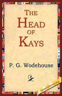 The Head of Kay's - Wodehouse P. G.