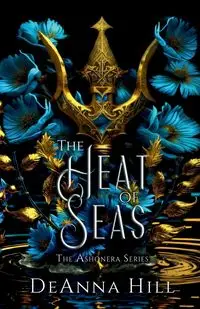 The Heat of Seas - DeAnna Hill