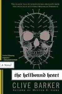 The Hellbound Heart - Barker Clive