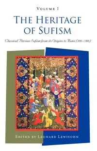 The Heritage of Sufism - Lewisohn Lonard