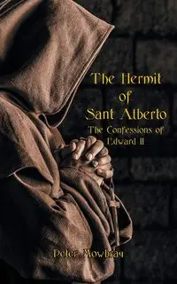 The Hermit of Sant Alberto - Peter Mowbray