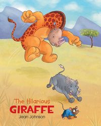 The Hilarious Giraffe - Johnson Jean