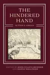 The Hindered Hand - Griggs Sutton E