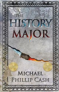 The History Major - Michael Phillip Cash