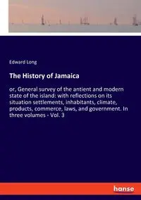 The History of Jamaica - Long Edward