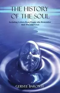 The History of the Soul - Baronte Gervee