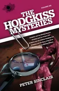 The Hodgkiss Mysteries - Peter Sinclair