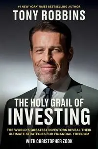 The Holy Grail of Investing - Tony Robbins, Christopher Zook
