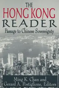 The Hong Kong Reader - Chan Ming K.