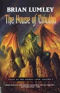 The House of Cthulhu - Brian Lumley