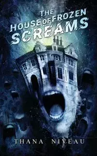 The House of Frozen Screams - Niveau Thana