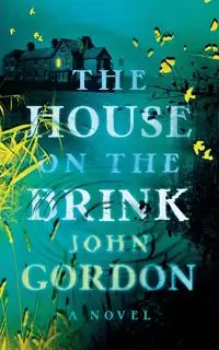 The House on the Brink - Gordon John