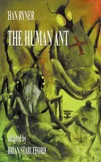 The Human Ant - Han Ryner