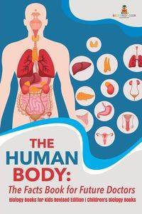 The Human Body - Baby Professor