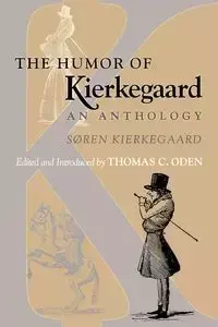 The Humor of Kierkegaard - Kierkegaard Søren