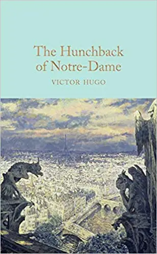 The Hunchback of Notre-Dame. Collector's Library - Victor Hugo