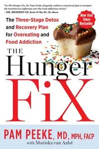 The Hunger Fix - Pamela Peeke