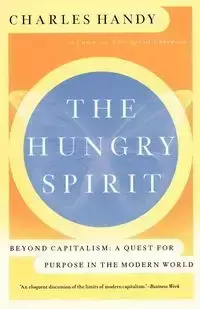 The Hungry Spirit - Charles Handy