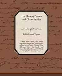 The Hungry Stones And Other Stories - Rabindranath Tagore