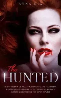 The Hunted - Dix Ayna